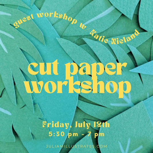 Cut Paper Workshop W/ Katie Nieland